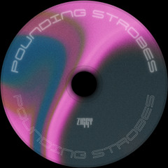 Pounding Strobes