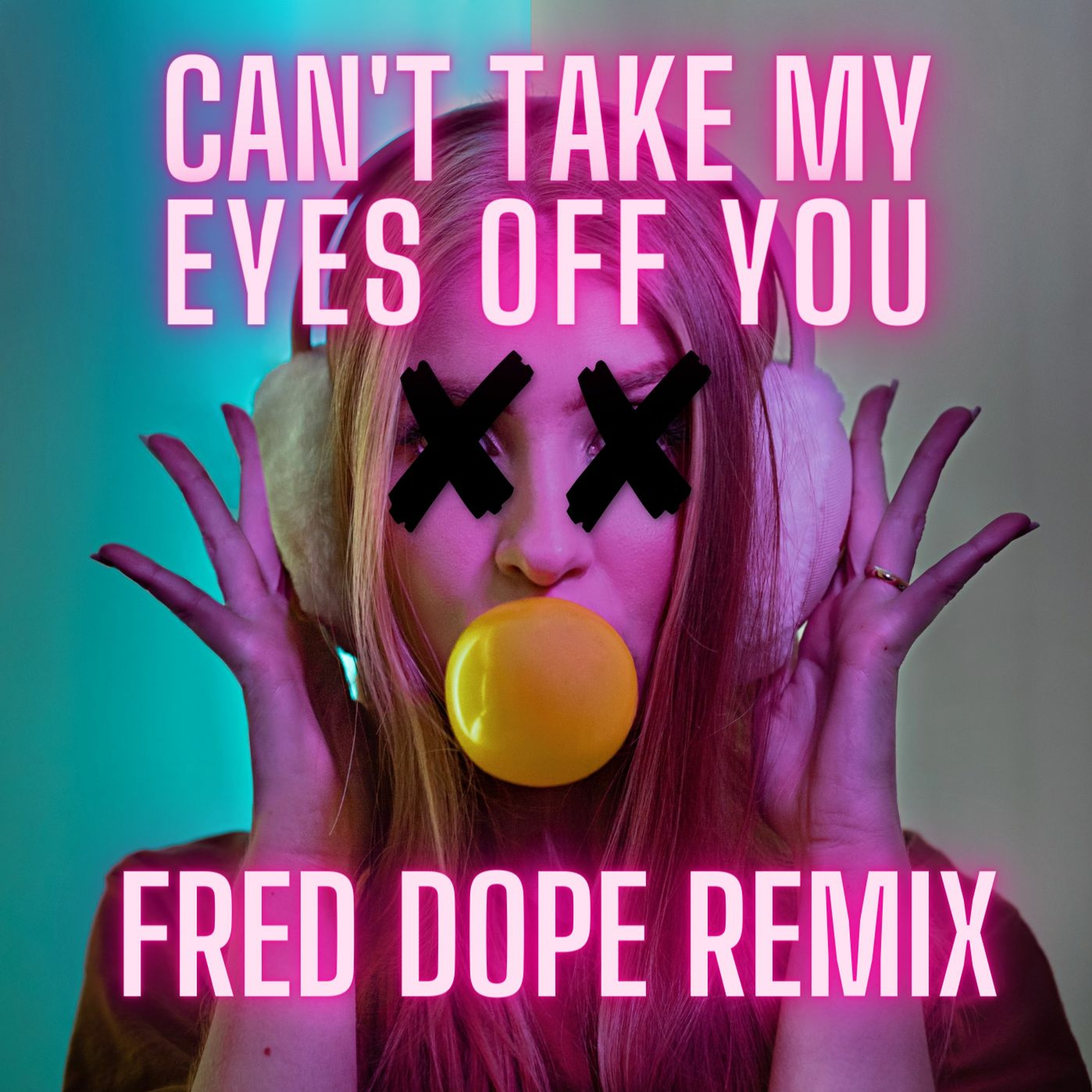 Gloria Gaynor - Can't Take My Eyes Off You (Fred Dope Remix) [PITCHED] episode artwork