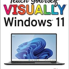 Free R.E.A.D (Book) Teach Yourself VISUALLY Windows 11 (Teach Yourself VISUALLY (Tech)) By  Pau