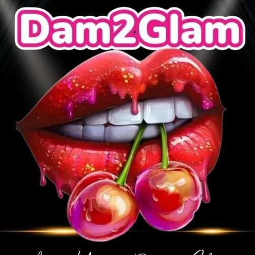 Dam2Glam Mixes