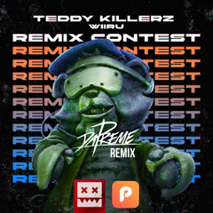 Teddy Killerz - Wiiru (Dapreme Remix) [FREE DOWNLOAD]