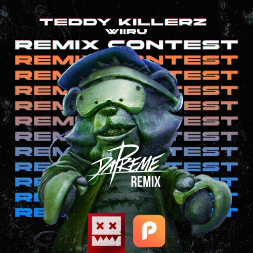 Teddy Killerz - Wiiru (Dapreme Remix) [FREE DOWNLOAD]