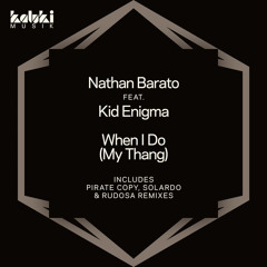 When I Do (My Thang) (Pirate Copy Remix) [feat. Kid Enigma]