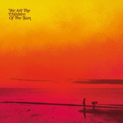 We Are The Children Of The Sun - an AOR Disco Minimix by Paul Hillery