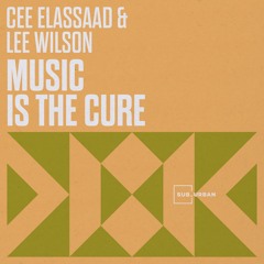 Cee ElAssad, Lee Wilson - Music Is The Cure (Original Mix)