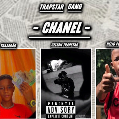 Trapstar Gang - Chanel (Prod By  GMP).mp3