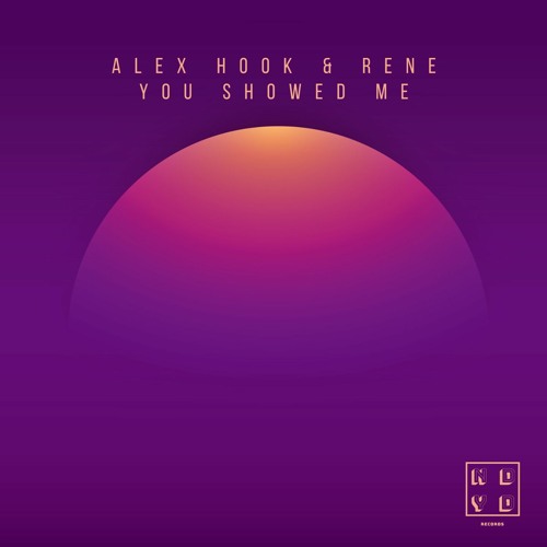 Alex Hook & Rene - You Showed Me (Original Mix)