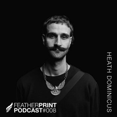 FPR Podcast #008 - Heath Dominicus