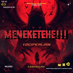 MENEKETEHE #JEBOLREQLAGI !!! - ( YOGIPERLIAN )