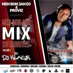 Men Bon Jan Mix 20Mnts Vol. 1 By DJ Klasik