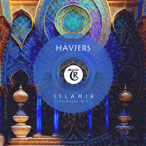 𝐏𝐑𝐄𝐌𝐈𝐄𝐑𝐄: HAVJERS - Islamik [Tibetania Orient]