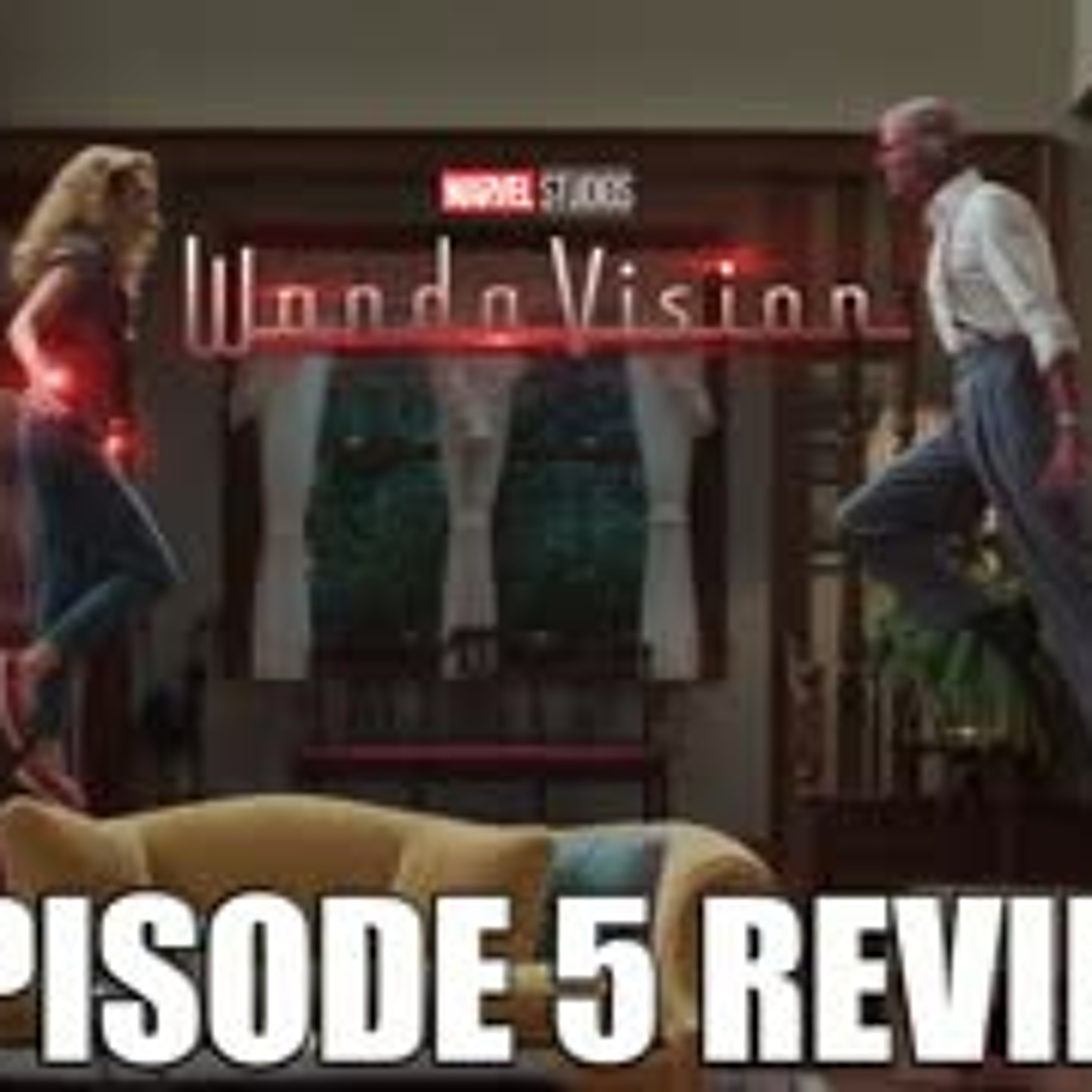 Wanda Vision Episode 5 - Part 1 episode artwork