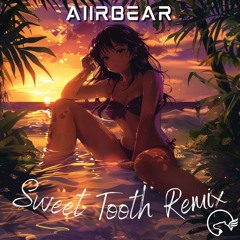 sweet tooth remix