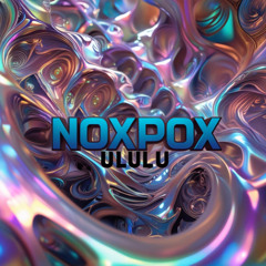 noxpox - ululu