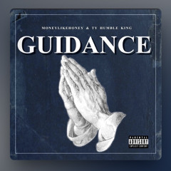 Guidance (feat. Ty King)