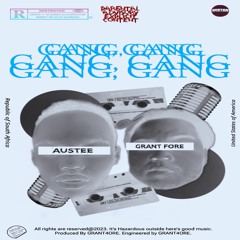 Gang, Gang (feat. Grant Fore)