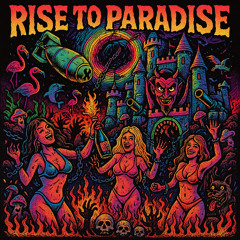 Rise to paradise