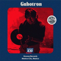 House Saladcast 439 | Gabotron
