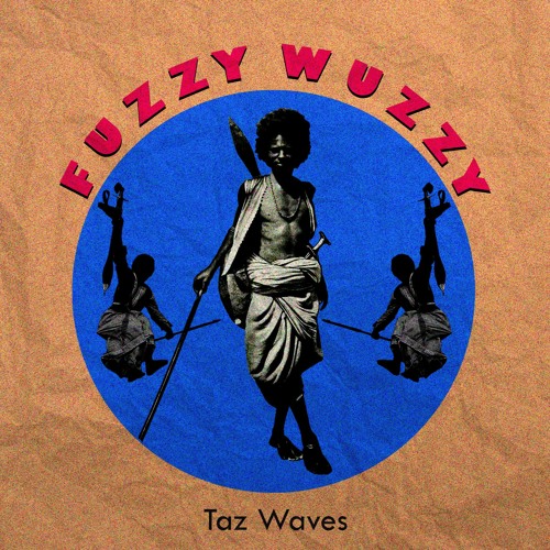 Taz -Fuzzy Wuzzy