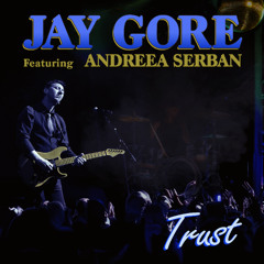 Jay Gore Featuring Andreea Serban - Dress Up In Kindness