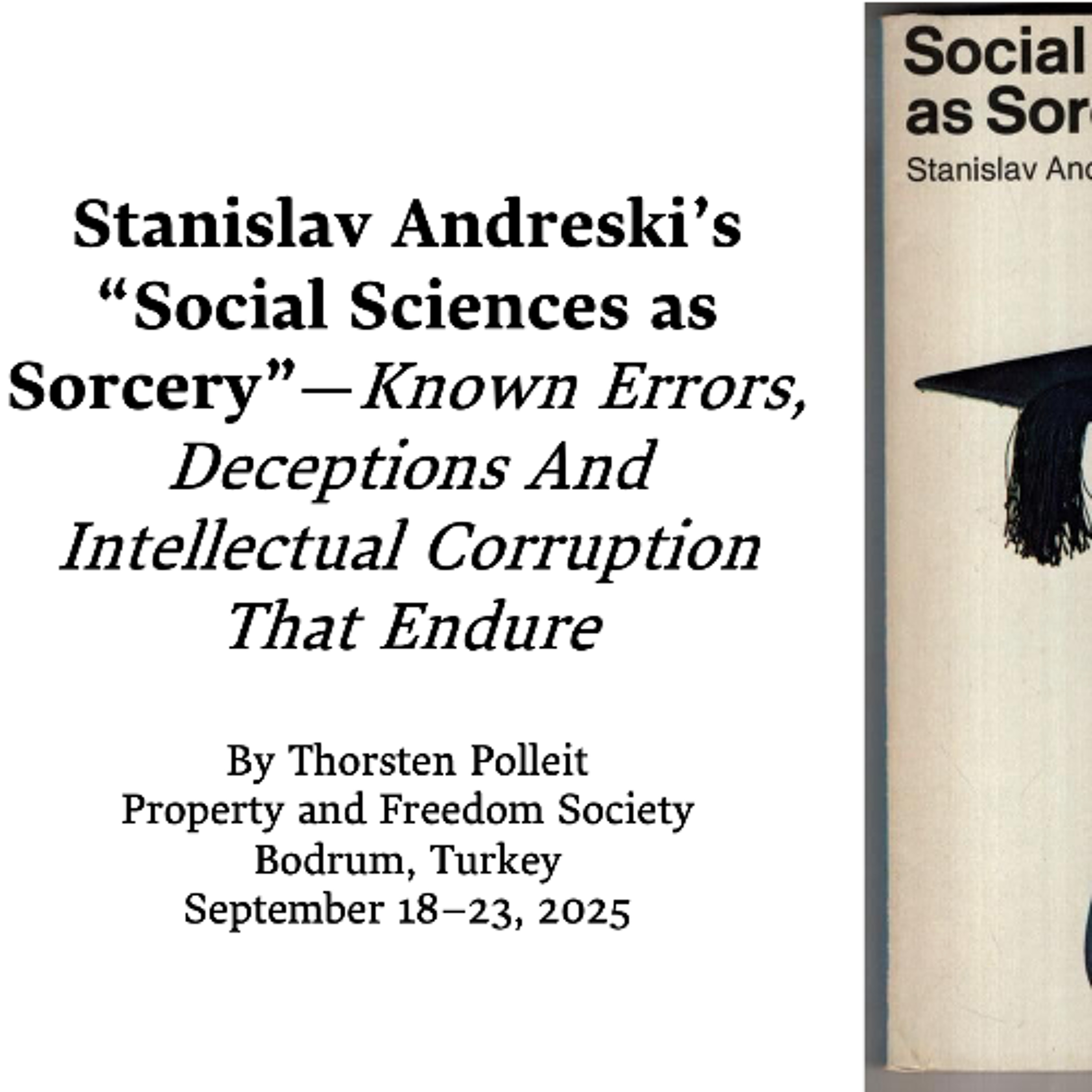 Ep. 384 | STANISLAV ANDRESKI'S "SOCIAL SCIENCE AS SOCERY" - KNOWN ERRORS, DECEPTIONS ...