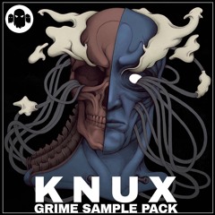KNUX // Grime Sample Pack