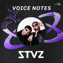 Voice Notes: ZTVZ on "Qué Tengo Que Hacer"