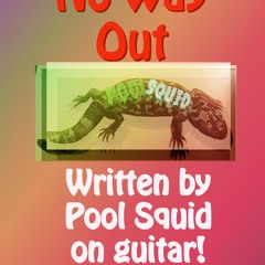 No Way Out (The Wastelands/My Band but in chip!)