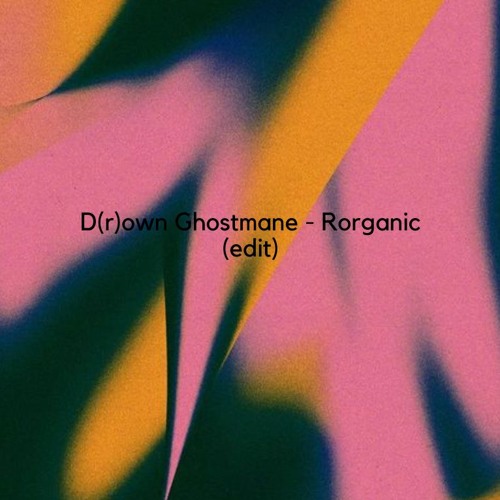 D(r)own Ghostmane - Rorganic (edit)