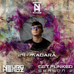 NEUROHEADZ// GET FUNKED SERIES 2 - 024 MADARA