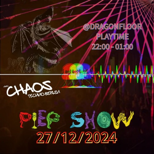27-12-2024 - KitKatClub Berlin # PiepShow - DezemberPiep # CHAOS TECHNO.BERLIN