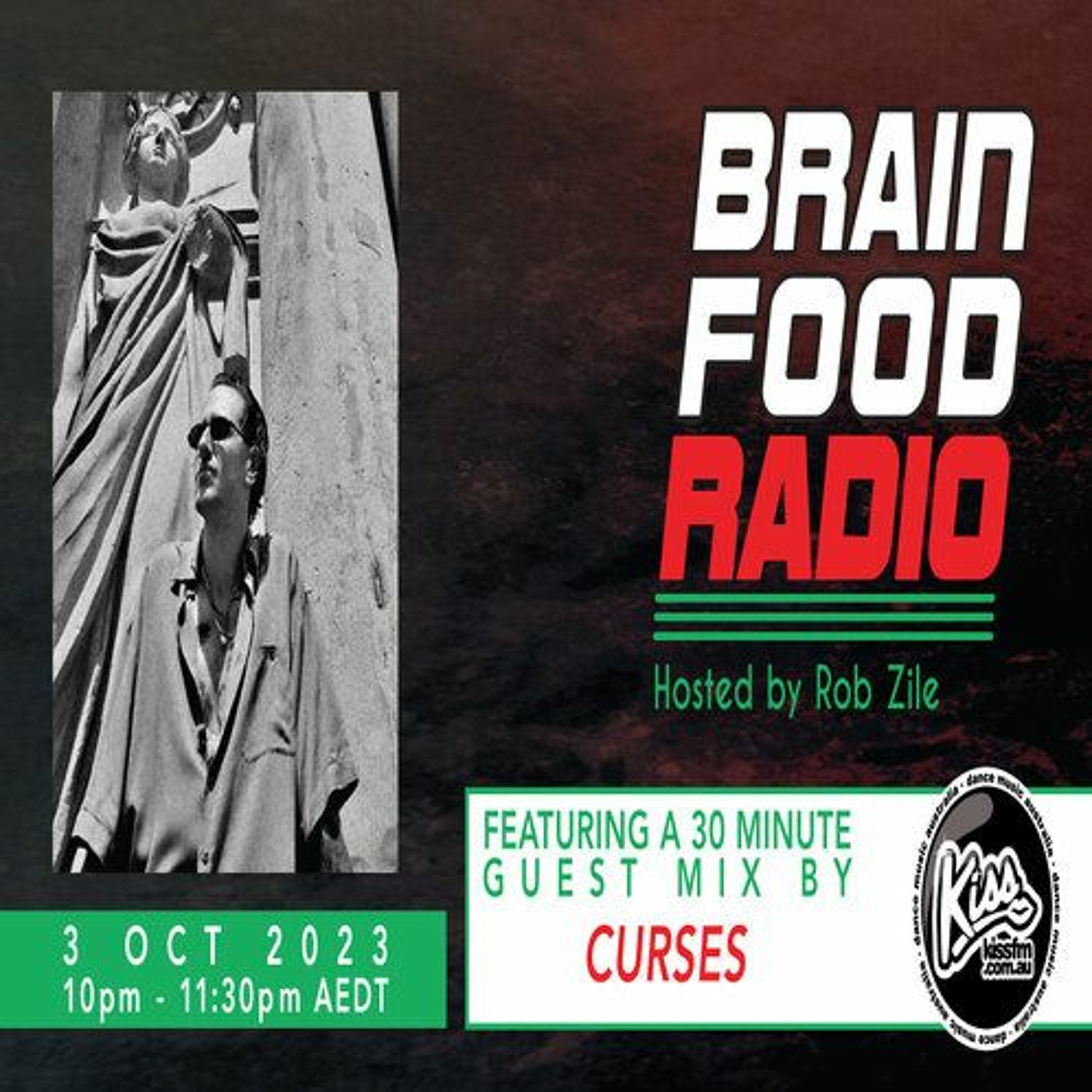Brain Food Radio hosted by Rob Zile/KissFM/03-10-23/#2 NEXT WAVE ACID PUNX - CURSES (GUEST MIX) episode artwork