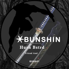 Husn Bstrd - Friend And (FREE DOWNLOAD)