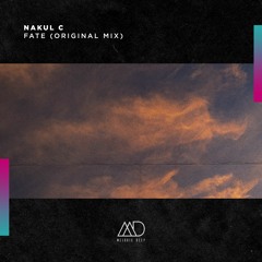 FREE DOWNLOAD: Nakul C - Fate (Original Mix) [Melodic Deep]