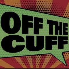 Off The Cuff