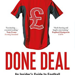 ACCESS PDF 📖 Done Deal: An Insider's Guide to Football Contracts, Multi-Million Poun