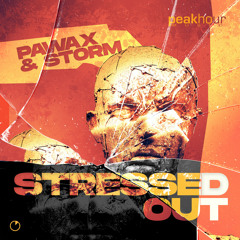 Pawax & Storm - Stressed Out (Radio Edit)[OUT NOW]