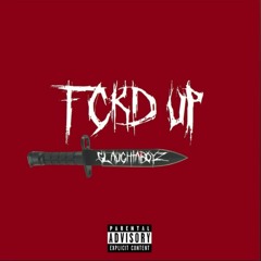 FCKD UP [prod. SPiNE]