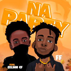 FF - Na Party (Feat.Celson CF)