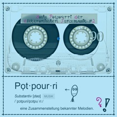 Yoshs Potpourri der elektronischen Tanzmusik #2 (Blue)