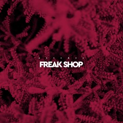 Freak Shop