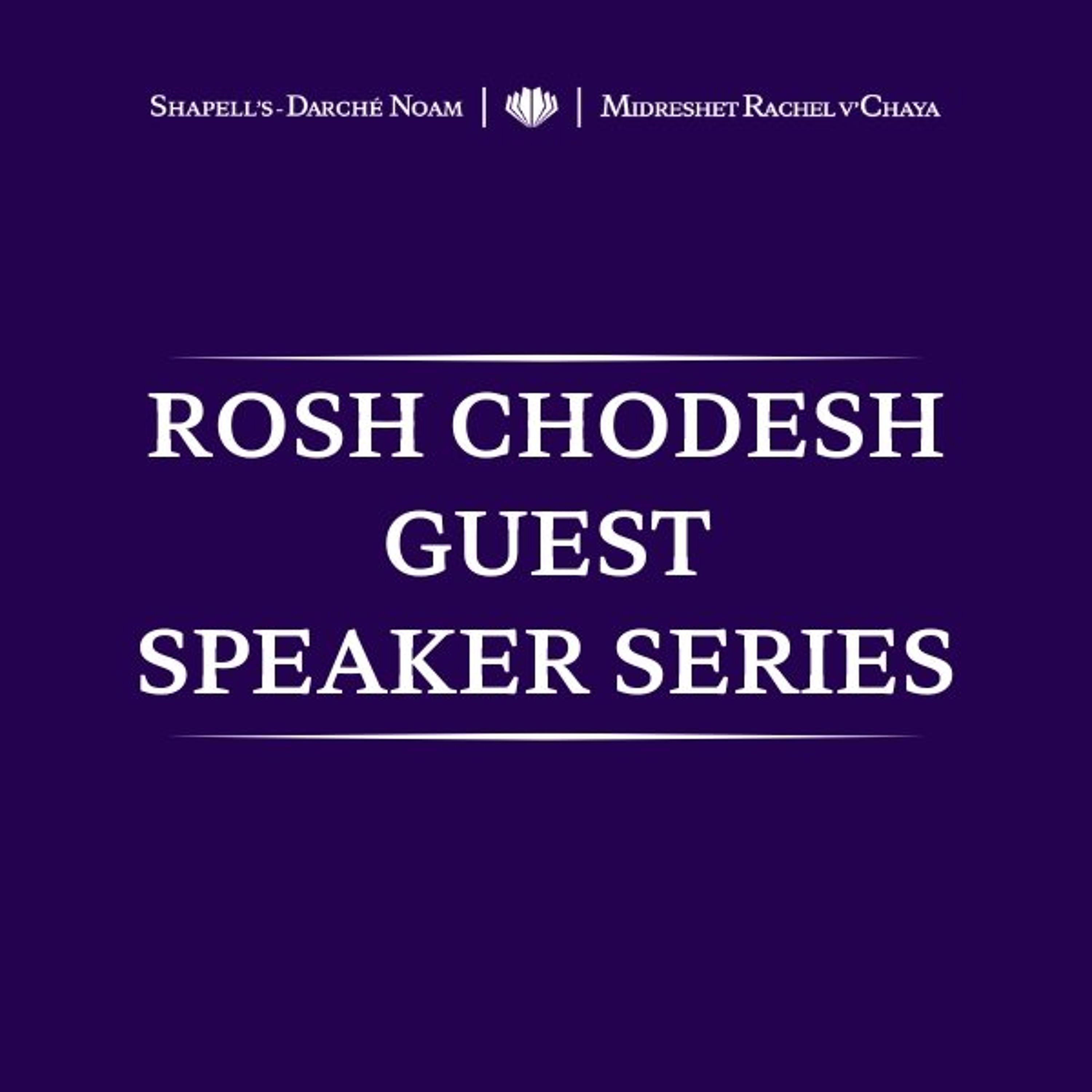 Rosh Chodesh Guest Speaker - Rabbi Avi Rowe - On Working And Being A Ben Torah episode artwork