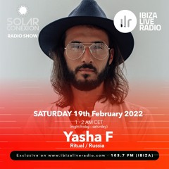 SOLAR CONEXION IBIZA LIVE RADIO SHOW With YASHA F 19.02.22