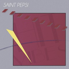 SAINT PEPSI - Hit Vibes (Remastered)