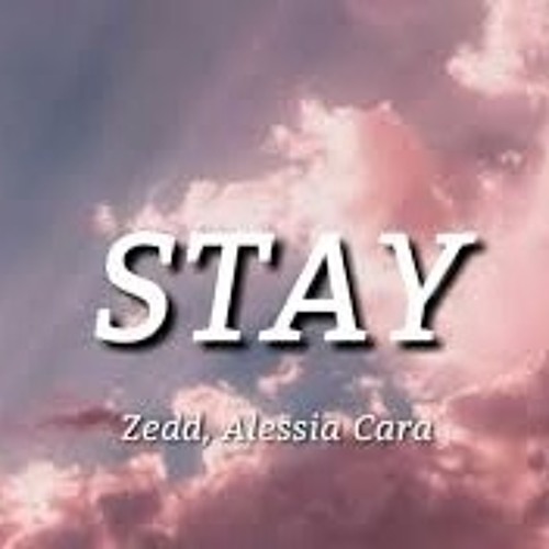Stream Zedd & Alessia Cara - Stay/Instrumental OriginalREMIX by YOSHIYUKI |  Listen online for free on SoundCloud