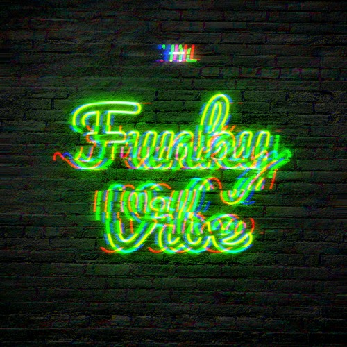 HL - Funky Vibe (free DL)[AND OUT ON ALL PLATFORMS]