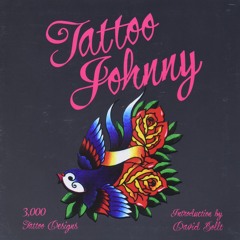 ❤READ❤ FREE ⚡PDF⚡ Tattoo Johnny: 3,000 Tattoo Designs