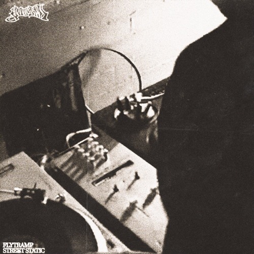 Flytramp - STREET STATIC [Hosted by Hoodmafia]