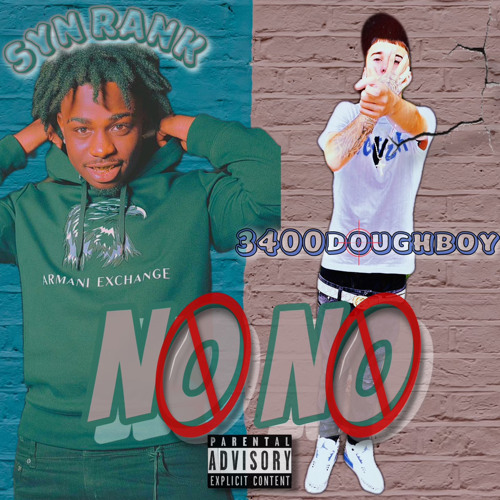 3400 Doughboy - NO NO ft. Syn Rank