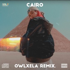 KAROL G, Ovy On The Drums - Cairo (OwlXela REMIX)